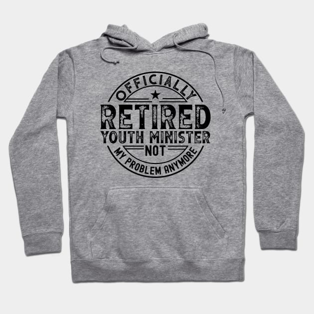 Retired Youth Minister Hoodie by Stay Weird